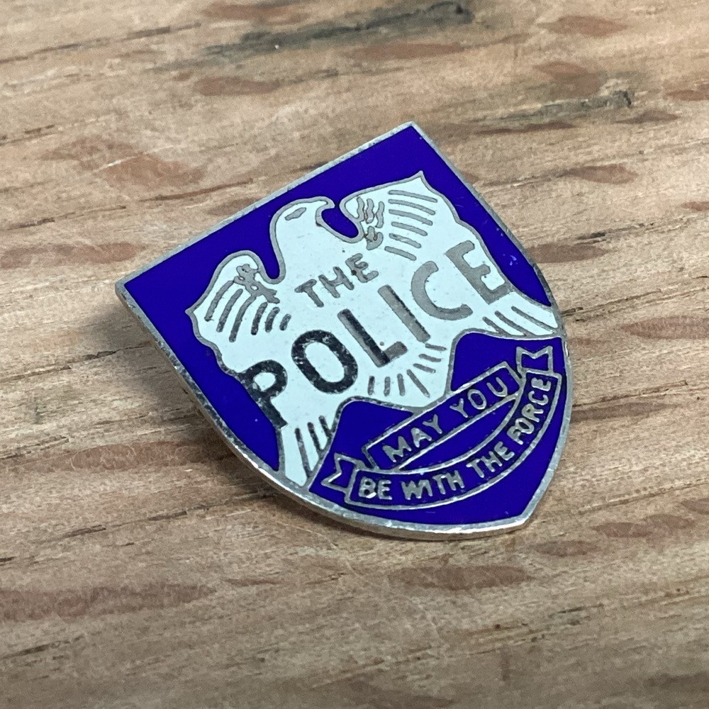 🔵 Vintage - The Police - The Band ? - “May You Be With The Force” - Metal Pin